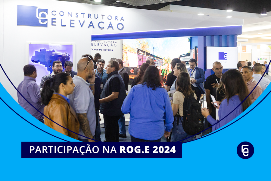 Construtora Elevação participa como Expositora e Patrocinadora da ROG.e 2024